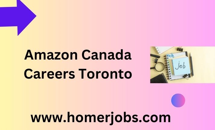 Amazon Canada Careers Toronto