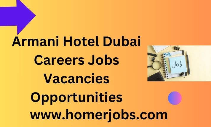 Armani Hotel Dubai Careers
