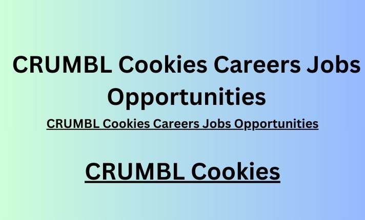 CRUMBL Cookies Careers