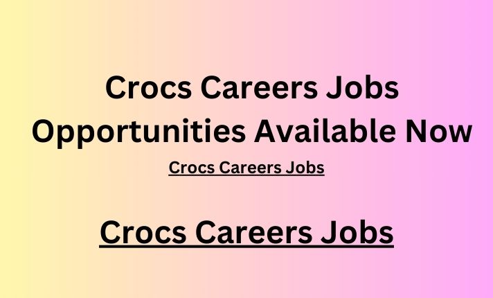Crocs Careers