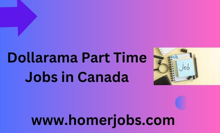 Dollarama Part Time Jobs in Canada