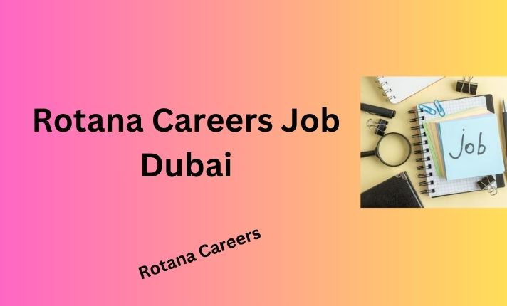 Rotana Careers Job Dubai