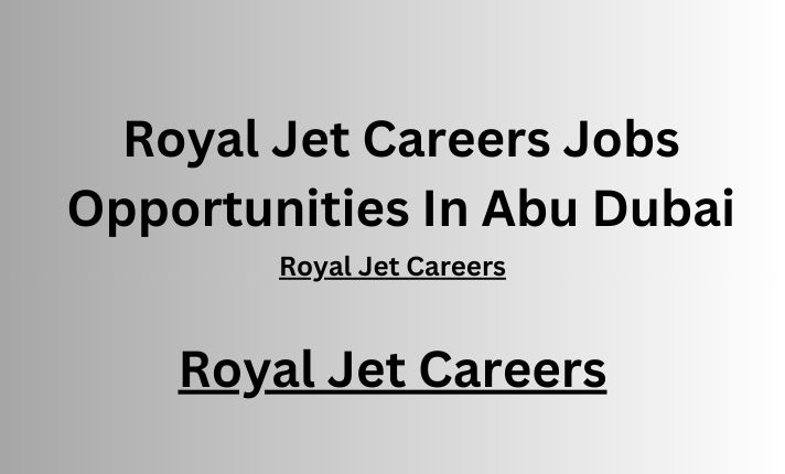 Royal Jet Careers