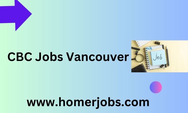 CBC Jobs Vancouver